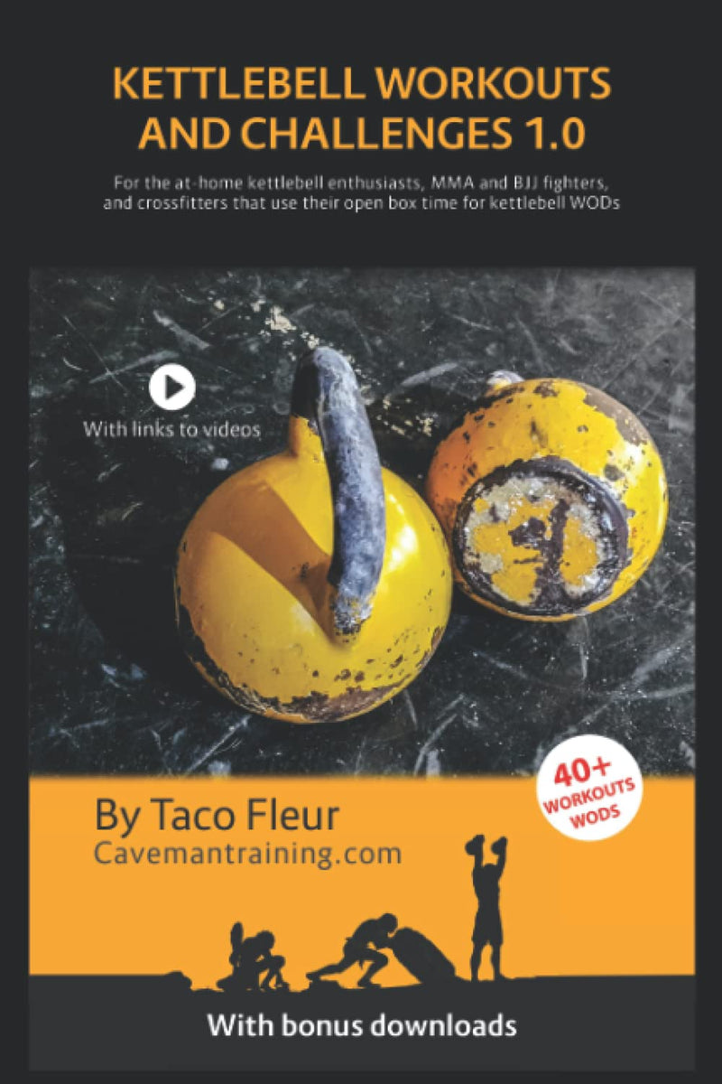 Laad afbeelding in Galerijviewer, Kettlebell Workouts and Challenges 1.0: For the at-home kettlebell enthusiasts, MMA and BJJ fighters, and crossfitters that use their open box time for kettlebell WODs
