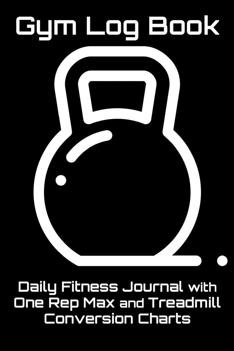 Laad afbeelding in Galerijviewer, Gym Log Book: Daily Fitness Journal with One Rep Max and Treadmill Conversion Charts (Black)
