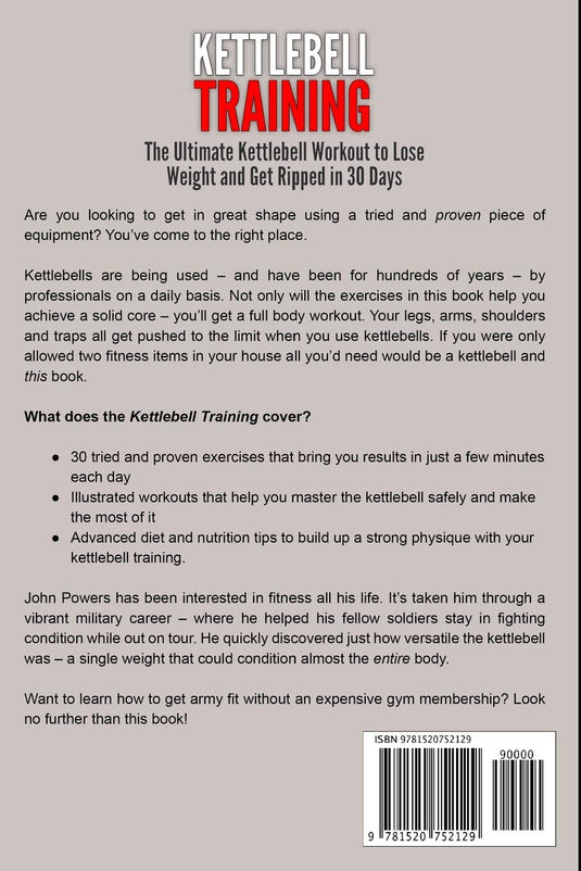 Kettlebell Training: The Ultimate Kettlebell Workout to Lose Weight and Get Ripped in 30 Days: 1