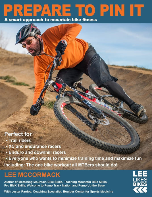 Prepare to Pin It: A smart approach to mountain bike fitness: 2