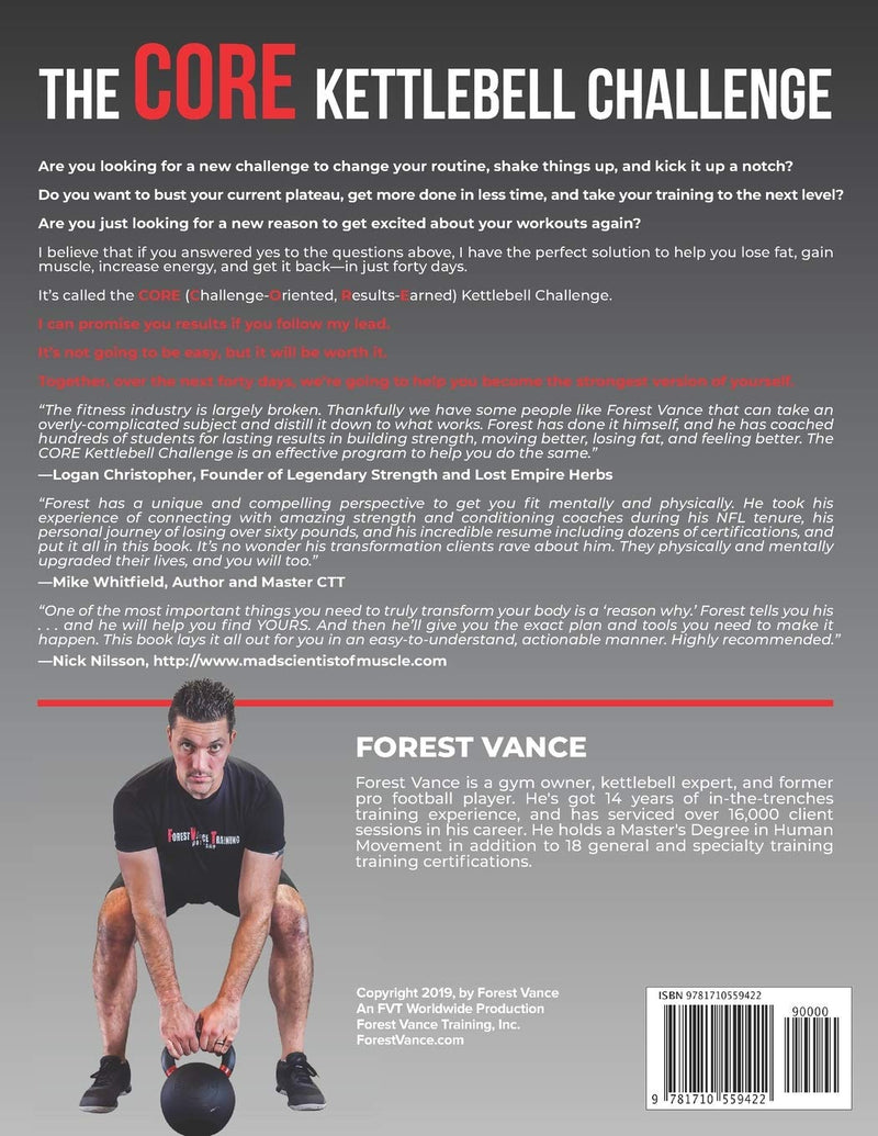 Load image into Gallery viewer, The CORE Kettlebell Challenge: 40 Days to Lose Fat, Improve Performance, Change Your Mind and Change Your Life
