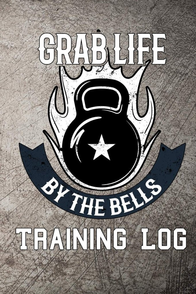 Load image into Gallery viewer, Grab Life by the bells training log: Kettlebell weight training log book - happygetfit.com
