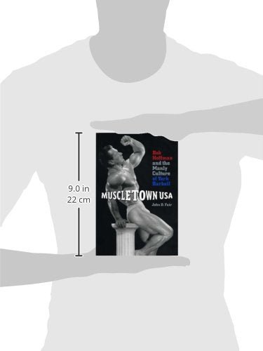 Laad afbeelding in Galerijviewer, Muscletown USA: Bob Hoffman and the Manly Culture of York Barbell - happygetfit.com
