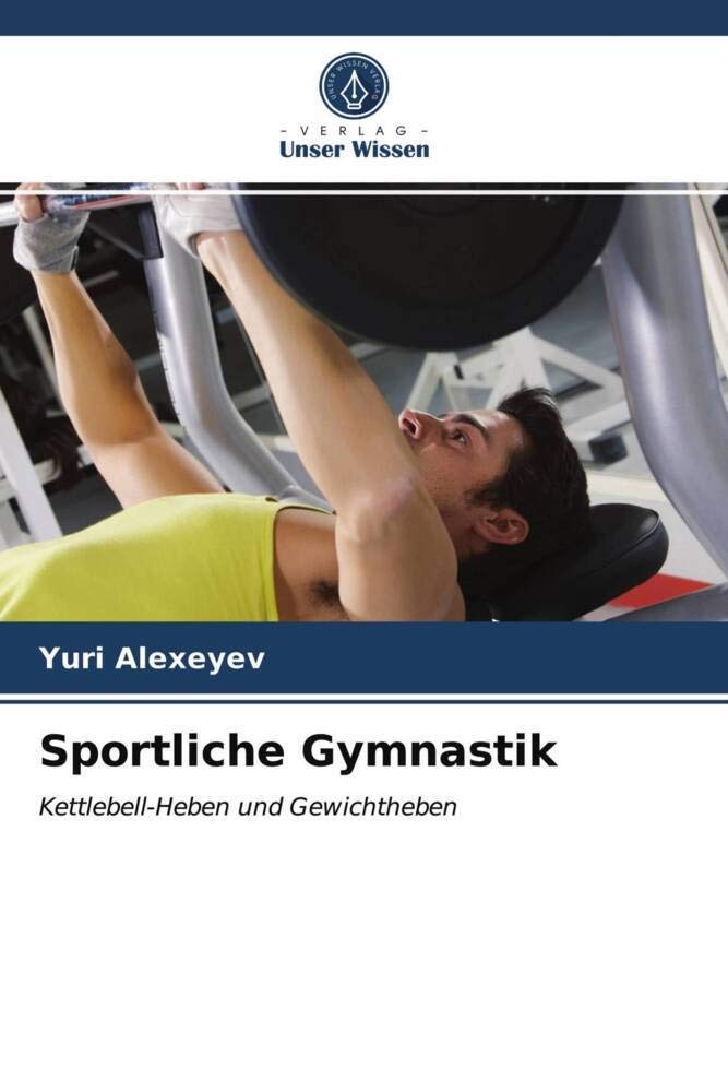 Laad afbeelding in Galerijviewer, Sportliche Gymnastik: Kettlebell-Heben und Gewichtheben (German Edition) - happygetfit.com
