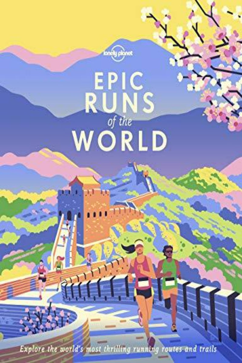 Load image into Gallery viewer, Op de geïllustreerde cover van &quot;Epic Runs of the World: Explore the World&#39;s Most Thrilling Running Routes and Trails&quot; van Lonely Planet zijn twee hardlopers afgebeeld op een schilderachtig pad langs de Chinese Muur, met op de achtergrond felgekleurde bergen en bloesems.
