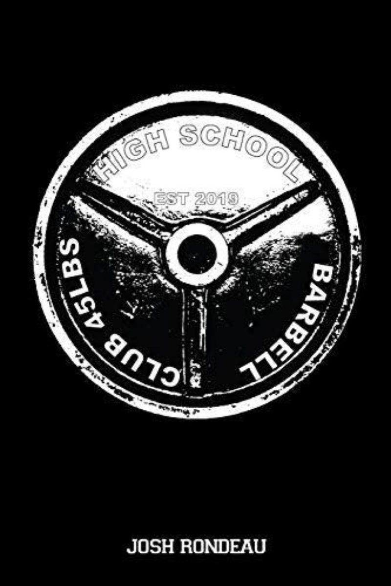 Laad afbeelding in Galerijviewer, Illustratie van een 45 lbs-schijf van &quot;High School Barbell Club&quot; op een zwarte achtergrond, met het label &quot;Est 2019&quot; en &quot;Josh Rondeau&quot; onderaan, wat de krachttrainingsspirit onder middelbare scholieren symboliseert.
