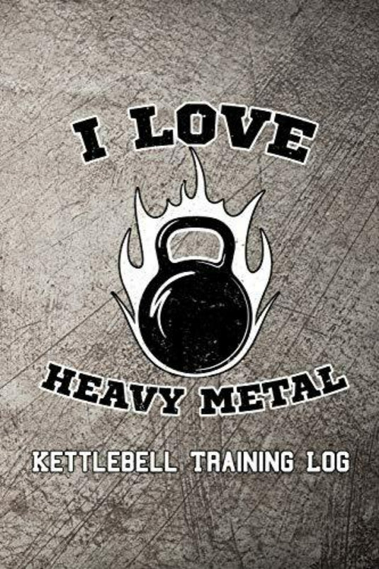 Het "I Love Heavy Metal Kettlebell Training Log" bevat tekst op een gestructureerde achtergrond, een vlammende kettlebell-afbeelding en is ideaal voor het verbeteren van uw fitnessreis door kettlebell-trainingen effectief bij te houden.