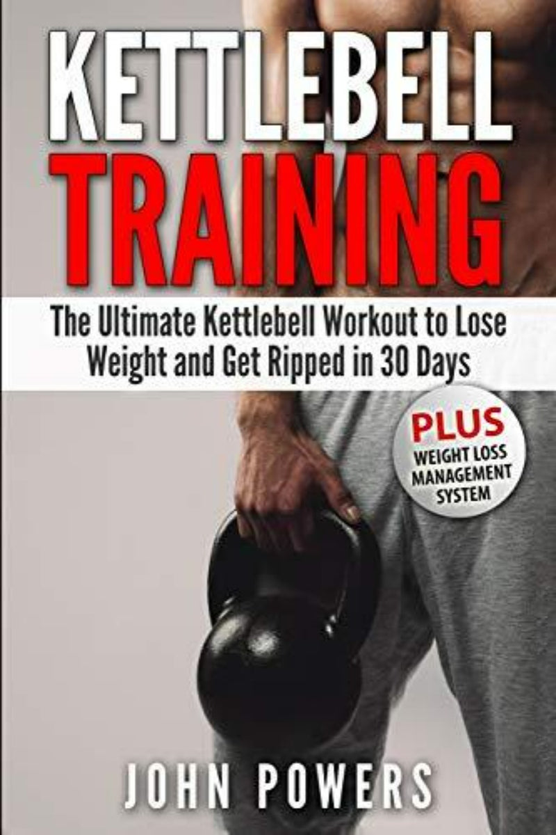 Load image into Gallery viewer, Op de cover van &quot;Kettlebell Training: The Ultimate Kettlebell Workout to Lose Weight and Get Ripped in 30 Days&quot; van John Powers staat een persoon afgebeeld die een kettlebell-routine onder de knie krijgt. Hij promoot een fitnesstransformatie die zich richt op effectief gewichtsverlies en spieropbouw in slechts 30 dagen.
