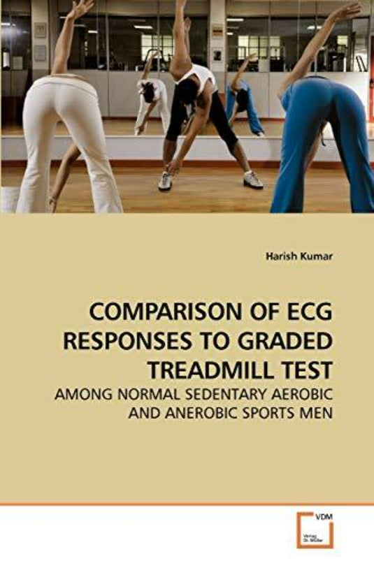 Op de cover van het boek staan sportschoolbezoekers afgebeeld die met spiegels trainen. Titel: "Kumar, H: COMPARISON OF ECG RESPONSES TO GRADED TREADMILL TEST," die inzicht biedt in zowel aerobe als anaerobe groepen.