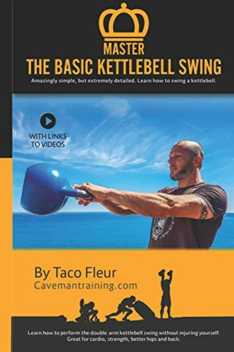 Laad afbeelding in Galerijviewer, Omslag van het boek &quot;Master the Basic Kettlebell Swing&quot; van Taco Fleur, met daarop een kettlebell-trainer buiten onder een stralendblauwe lucht.

