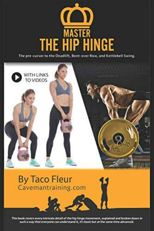 De cover van "Master the Hip Hinge" van Taco Fleur toont een vrouw die een kettlebell swing doet en een man die een deadlift uitvoert, met tekst over videolinks.