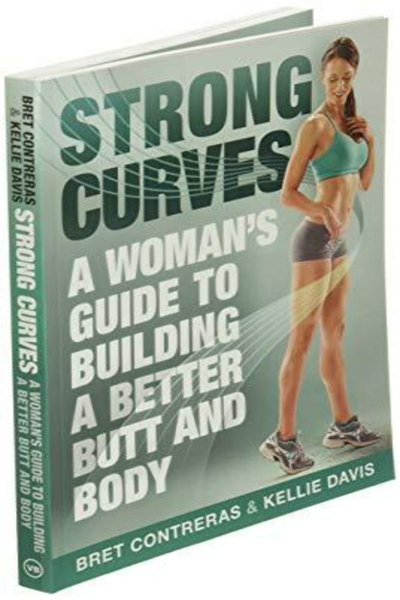 Laad afbeelding in Galerijviewer, In &quot;Strong Curves: A Woman&#39;s Guide To Building A Better Butt And Body&quot; presenteren gluteal expert Bret Contreras en Kellie Davis programma&#39;s om je lichaam te transformeren. Op de cover staat een vrouw in sportkleding, wat symbool staat voor het thema van het boek: kracht en zelfvertrouwen.
