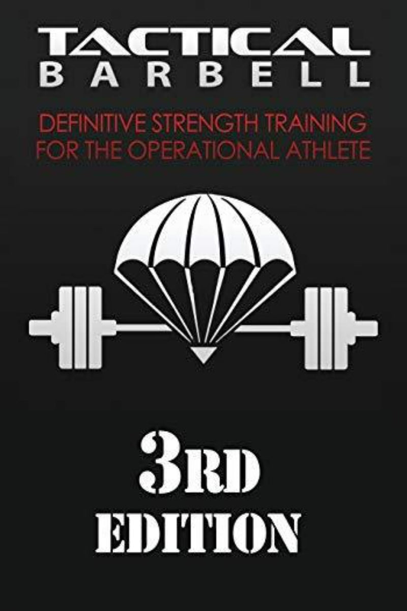 Load image into Gallery viewer, Op de omslag van het boek &quot;Tactical Barbell: Definitive Strength Training for the Operational Athlete&quot; staat een halter met een parachute op een donkere achtergrond afgebeeld. Het staat symbool voor het beste krachttrainingsprogramma voor operationele atleten.
