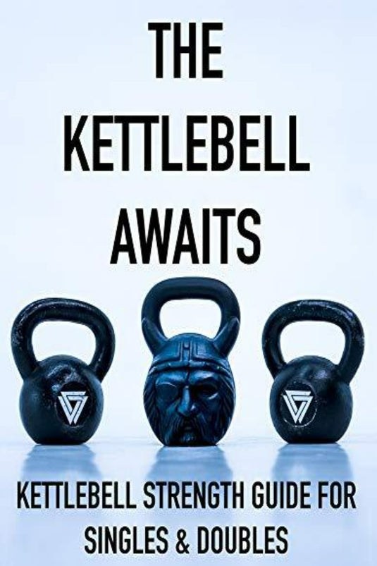 Drie kettlebells staan op een rij, waarbij de middelste een gesneden gezicht toont. Erboven staat de tekst "THE KETTLEBELL AWAITS" en eronder: "Your ultimate workout program - The Kettlebell Awaits: Kettlebell Strength Guide For Singles & Doubles.