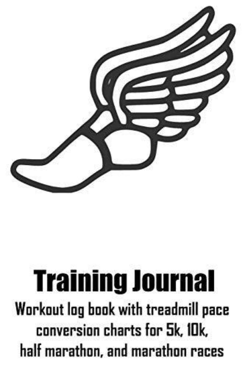 Load image into Gallery viewer, Een gevleugeld voetpictogram boven de tekst &quot;Trainingsdagboek&quot;. Titel: Trainingsdagboek: trainingslogboek met loopbandtempogidsen en conversietabellen voor 5 km, 10 km, halve marathon en marathonraces.

