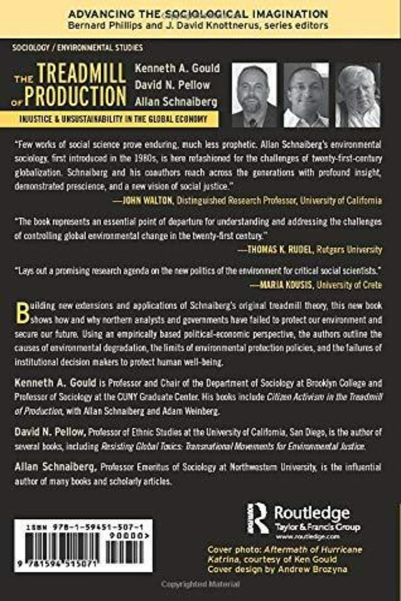 Laad afbeelding in Galerijviewer, De achterkant van &quot;Treadmill of Production: Injustice and Unsustainability in the Global Economy&quot; bevat recensies in een stijlvol zwart-geel ontwerp met foto&#39;s van de auteur, waarbij de nadruk ligt op de weg naar duurzaamheid in de milieusociologie.
